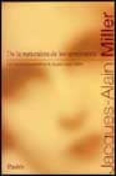 de la naturaleza de los semblantes: los cursos psicoanaliticos de jacques-alain miller-9789501288537