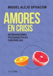 amores en crisis (ebook)-miguel alejo spivacow-9789501299137