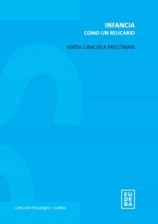 infancia (ebook)-mirta graciela fregtman-9789502330037