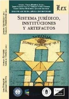 sistema juridico, instituciones y artefactos-santiago ortega-9789563920437