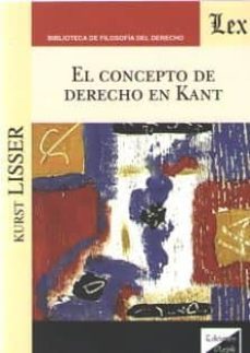 el concepto de derecho en kant-kurst lisser-9789563923537