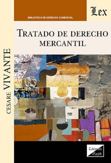 tratado de derecho mercantil-cesare vivante-9789564077437