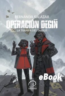 operacion degiñ (ebook)-fernanda salazar-9789566420637