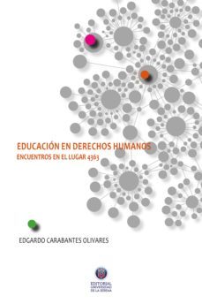 educación en derechos humanos (ebook)-edgardo carabantes olivares-9789567052837