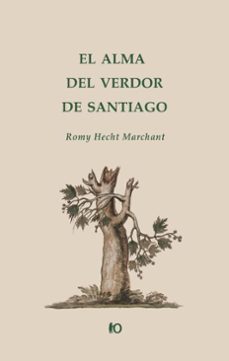 el alma del verdor de santiago (ebook)-romy hecht-9789569058837