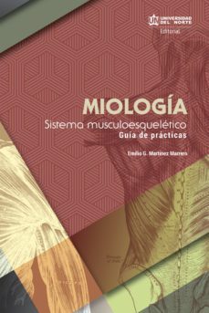 miologia: sistema musculoesqueletico (ebook)-emilio g. martinez marrero-9789587417937