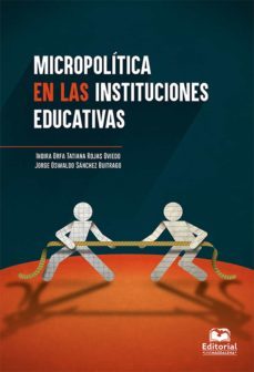 micropolitica en las instituciones educativas (ebook)-jorge o sanchez buitrago-9789587462937