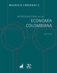 introduccion a la economia colombiana (ebook)-mauricio cardenas-9789587786637