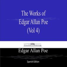 Imagen Principal de The Works of Edgar Allan Poe (Vol. 4) (Spanish edition)