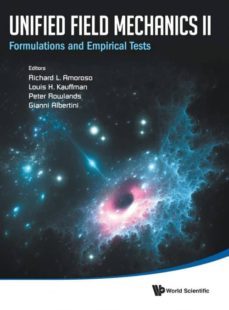 unified field mechanics ii-9789813232037