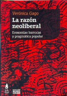 razon neoliberal, la-veronica gago-9789873687037