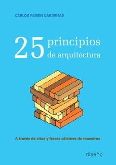 25 principios de arquitectura-carlos cardenas-9789874000637
