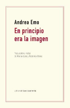 en principio era la imagen-andrea emo-9789874936837