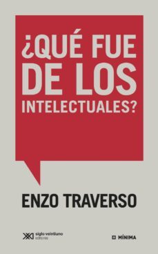 ¿que fue de los intelectuales? conversacion con regis meyran (ebook)-enzo traverso-9789876294737