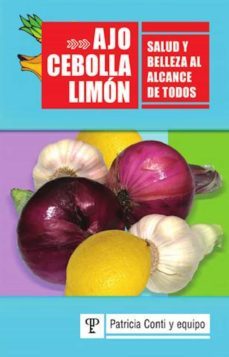 ajo, cebolla y limón (ebook)-patricia conti-9789876481137