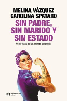sin padre, sin marido y sin estado (ebook)-melina vázquez-carolina spataro-9789878014937