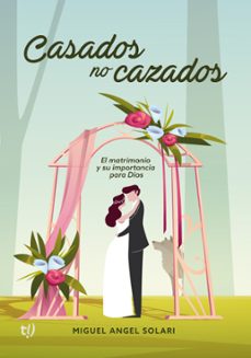 casados no cazados (ebook)-miguel solari-9789878244037
