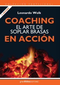 coaching el arte de soplar brasas en accion (ebook)-leonardo wolk-9789878458137