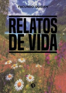 relatos de vida (ebook)-facundo quidam-9789878709437