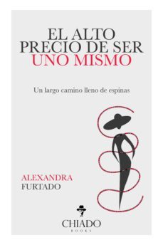 el alto precio de ser uno mismo. un largo camino lleno de espinas (ebook)-9789895224937