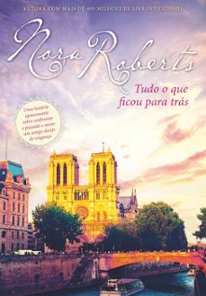 tudo o que ficou para tras (ebook)-nora roberts-9789897101137