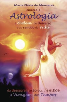 iniciaço a astrologia, a ordem do universo e ao sentido da vida-9789898856937