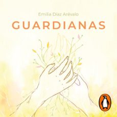 guardianas (audiolibro)-emilia diaz arevalo-9789915690537