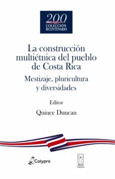 la construccion multietnica del pueblo de costa rica (ebook)-9789930580837