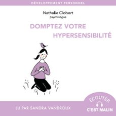 domptez votre hypersensibilite (audiolibro)-nathalie clobert-9791028532437