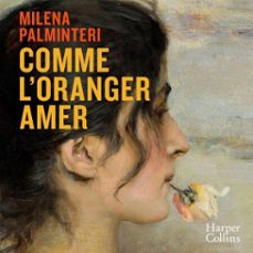 comme l'oranger amer (audiolibro)-milena palminteri-9791033925637