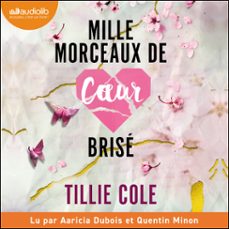 mille morceaux de coeur brise (audiolibro)-tillie cole-9791035417437