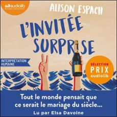 l'invitee surprise (audiolibro)-alison espach-9791035419837