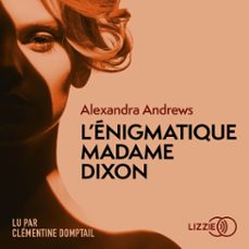 l'enigmatique madame dixon (audiolibro)-alexandra andrews-9791036622137