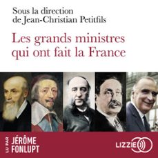 les grands ministres qui ont fait la france (audiolibro)-9791036649837
