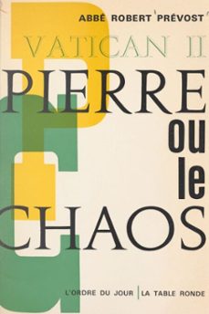 vatican ii : pierre ou le chaos (ebook)-robert prevost-9791037101037