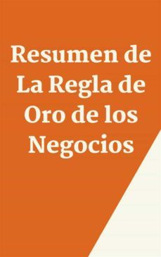 resumen de la regla de oro 10x de los negocios (ebook)-9791222034737