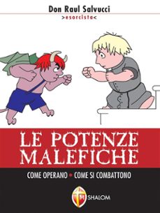 le potenze malefiche. come operano come si combattono (ebook)-9791256390137