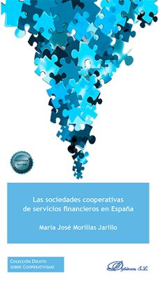 las sociedades cooperativas de servicios financieros en españa-maria jose morillas jarillo-9791370063337