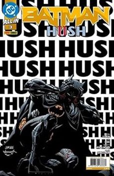 all in batman: hush ii 03-jeph loeb-jim lee-9791370133337