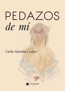 pedazos de mi-carla martinez lopez-9791370169237