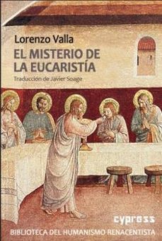 el misterio de la eucaristia-lorenzo valla-9791387504137