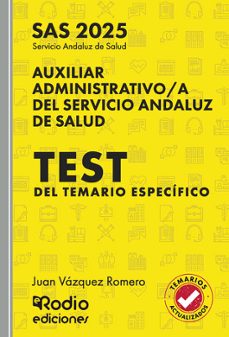 auxiliar administrativo a del servicio andaluz de salud. sas 2025 . test del temario especifico-juan vazquez romero-9791387537937