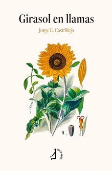 girasol en llamas-jorge g. castrillejo-9791387549237