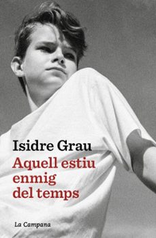 aquell estiu enmig del temps (ebook)-isidre grau antoli-9791387564537