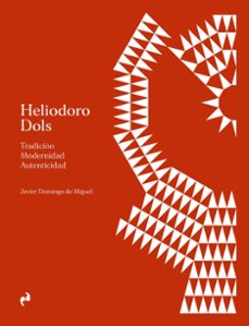 heliodoro dols-javier domingo de miguel-9791387634537