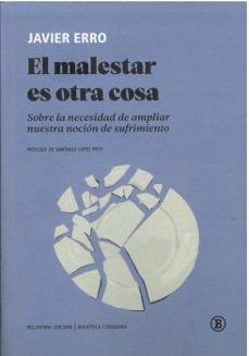 el malestar es otra cosa-javier erro-9791387639037