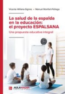 la salud de la espalda en la educacion: el proyecto espalsana (ebook)-9791387666637
