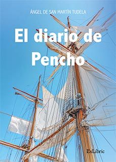 el diario de pencho-angel de san martin tudela-9791387707637