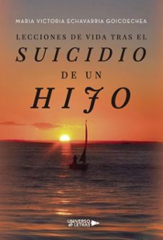 lecciones de vida tras el suicidio de un hijo (ebook)-maria victoria echavarria goicoechea-9791387717537