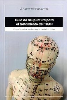 guía de acupuntura para el tratamiento del tdah-apollinaire dschoutezo-9791387721237